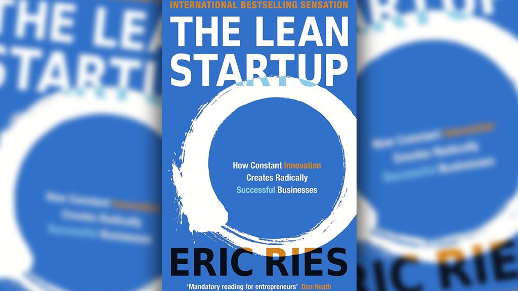 The Lean Startup by Eric Ries – One-Sentence Book Review | Read If You Love